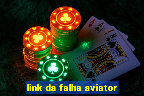 link da falha aviator